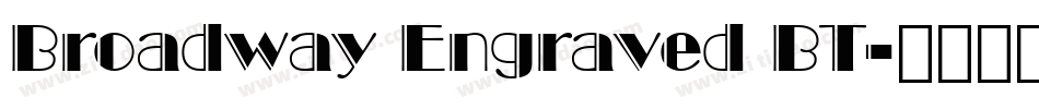 Broadway Engraved BT字体转换